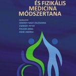 A rehabilitációs és fizikális medicina módszertana fotó