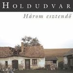 Holdudvar - Három esztendő (CD) fotó