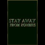 Stay away from zombies (PC - Steam elektronikus játék licensz) fotó