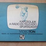 Kapcsoljuk a rádió és televízió sportadásait - a VIDEOTON Rádió- és Televíziógyár eseménynaptára fotó