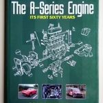 The A-Series Engine - Its first 60 years (Austin Morris Rover Mini MG Austin-Healey Wolseley Riley) fotó