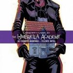 Esernyő Akadémia képregény 3 Feledés Hotel normál kiadás, 184 oldalas Umbrella Academy gyűjteményes fotó