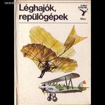 Kondor Lajos: Léghajók, repülőgépek fotó