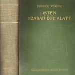 Zsindely Ferenc: Isten szabad ege alatt - 1934. fotó