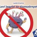 Lupták Krisztina - Levi legyőzi az álomszörnyet fotó