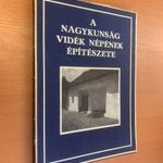 1943 Miskolczy László, Vargha László: A Nagykunság vidék népének építészete GAZDAG KÉPANYAG (*19) fotó