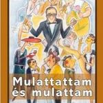 Kalmár Tibor - Mulattattam és mulattam - ÜKH 2017 fotó