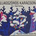 CSILLAGSZÓRÓS KARÁCSONYFA - VÉGH, VIMMER, 1982 !!! fotó