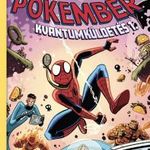 Első Marvel Gyűjteményem 3 - Pókember: Kvantumküldetés képregény 1. szám - 56 oldalas Spider-Man ké fotó