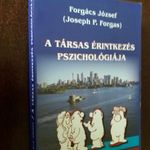 Forgács József - A társas érintkezés pszichológiája fotó