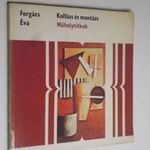 Forgács Éva: Kollázs és montázs / Műhelytitkok (*812) fotó