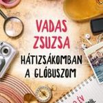 Vadas Zsuzsa - Hátizsákomban a glóbuszom fotó