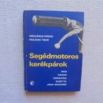 Mészáros Ferenc - Moldvai Tibor : Segédmotoros kerékpárok fotó