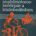 A kerékpár és a segédmotoroskerékpár a közlekedésben fotó