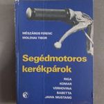 Mészáros Ferenc, Moldvai Tibor - Segédmotoros kerékpárok - 1982 fotó