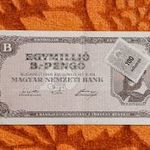 1946 -os ropogós egymillió / 1.000.000 B.-Pengő bankó 100 adópengő bélyeggel felülb. Ritkább (L2124) fotó