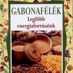 Gabonafélék - Legfőbb energiaforrásaink fotó