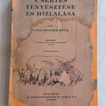 Enesei Dörner Béla Sertés tenyésztése és hízlalása 1925 agrár állattenyésztés gazda szakkönyv fotó