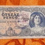 1945 -ös ropogós 500 pengő bankó 50.00 ADÓPENGŐ illetékbélyeggel felülbélyegezve!!(L2211) fotó