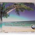 Soothing Tropical Surf by Sounds Of Nature - eredeti műsoros zene cd lemez 1998. fotó