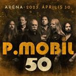 P. Mobil - 50 [Aréna - 2023. április 30.] (2CD) fotó