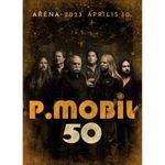 P. Mobil - 50 [Aréna 2023. április 30.] (DVD) fotó