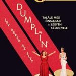 Dumplin' - Így kerek az élet (Filmes borítóval) [N fotó