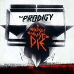 Prodigy - Invaders Must Die CD fotó