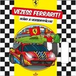 Vezess Ferrarit! - Irány a versenypálya fotó