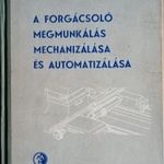 A.Sz.Azarov A forgácsoló megmunkálás mechanizálása és automatizálása fotó