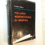 Karsa Béla: Villamos mérőműszerek és mérések (*48) fotó