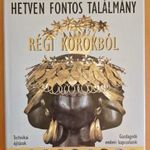 Brian M. Fagan - Hetven fontos találmány régi korokból fotó