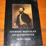 Albert Gábor (szerk.): Szemere Bertalan leveleskönyve 1849-1865, v5052 fotó