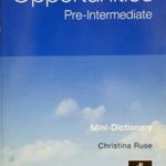 Opportunities pre-intermediate Mini-Dictionary - Christina Ruse fotó