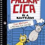 Tom Watson - Pálcikacica és a nagyváros fotó