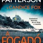 James Patterson - Candice Fox - A fogadó fotó