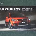 Kártyanaptár, Suzuki SX4 autó, Pécs Ilosfai kereskedés 2006, , D, fotó