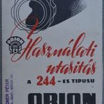 Használati utasítás az Orion 244-es rádióhoz + engedély, Nagymányok, Pécs 1942 fotó