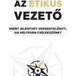 Morgen Witzel - Az etikus vezető fotó