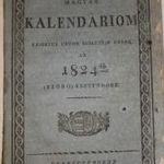 Debreczeni Magyar Kalendáriom Krisztus Urunk Születése után az 1824-dik (szökő) esztendőre fotó