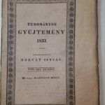 Tudományos Gyüjtemény 1833. XVII.Eszt.Folyamat.III.vagy Martiusi kötet (1817-1841)ritka Pesti kia. fotó