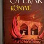 Operák Könyve (Balassa Imre-Gál György Sándor) 1962 (9kép+tartalom) fotó