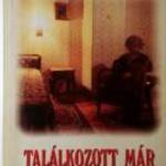 Találkozott Már Kísértetekkel? (Peter Moss-Tóth Judit) 1991 (10kép+tartalom) fotó