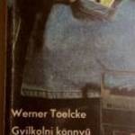 Gyilkolni Könnyű (Werner Toelcke) 1982 (8kép+tartalom) fotó