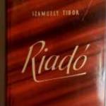 Riadó (Szamuely Tibor) 1957 (10kép+tartalom) fotó