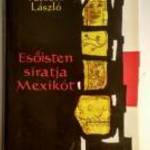 Esőisten Siratja Mexikót (Passuth László) 1968 (Ver.2) 9kép+tartalom fotó