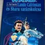 Star Wars-Lando Carlissian és Sharu Varázskulcsa (L. Neil Smith) 1994 (5kép+tartalom) fotó