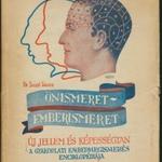 Salgó Sándor, Dr.: Önismeret-emberismeret. Új gyakorlati jellem, - és képességtan. 260 kép és tábla fotó