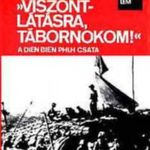 Viszontlátásra tábornokom! - Salgo László fotó