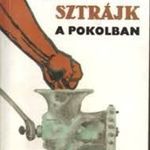 Csikós György: Sztrájk a pokolban fotó